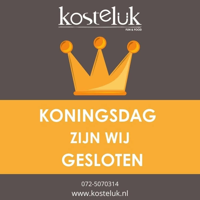 CLOSED ON KING'S DAY! But on Tuesday, April 28, we will be ready to welcome you again from 12 noon. See also our fun activity program! 